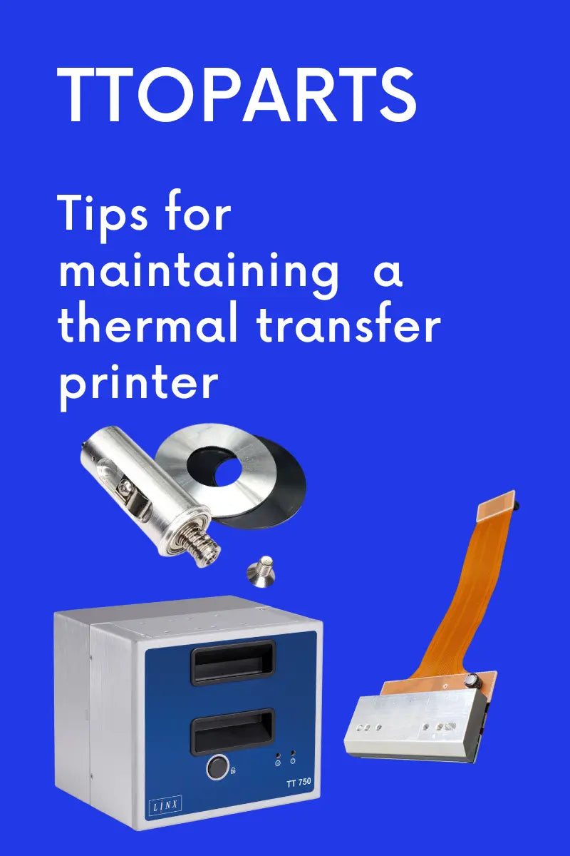 Tips for Maintaining Your Thermal Transfer Printer