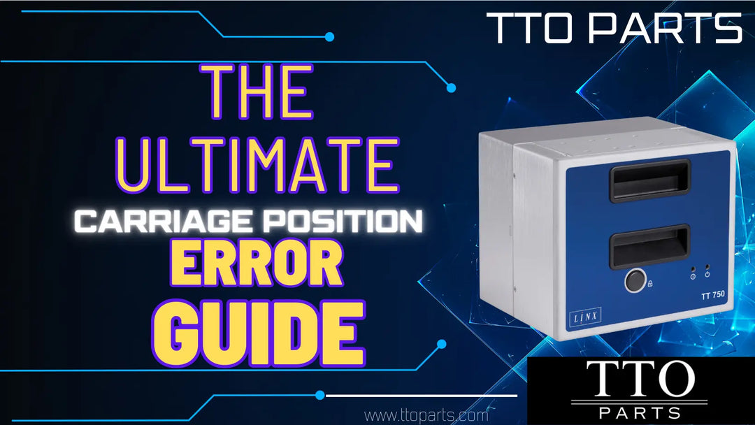 Troubleshooting Videojet Printhead Carriage Position Error: A Comprehensive Guide