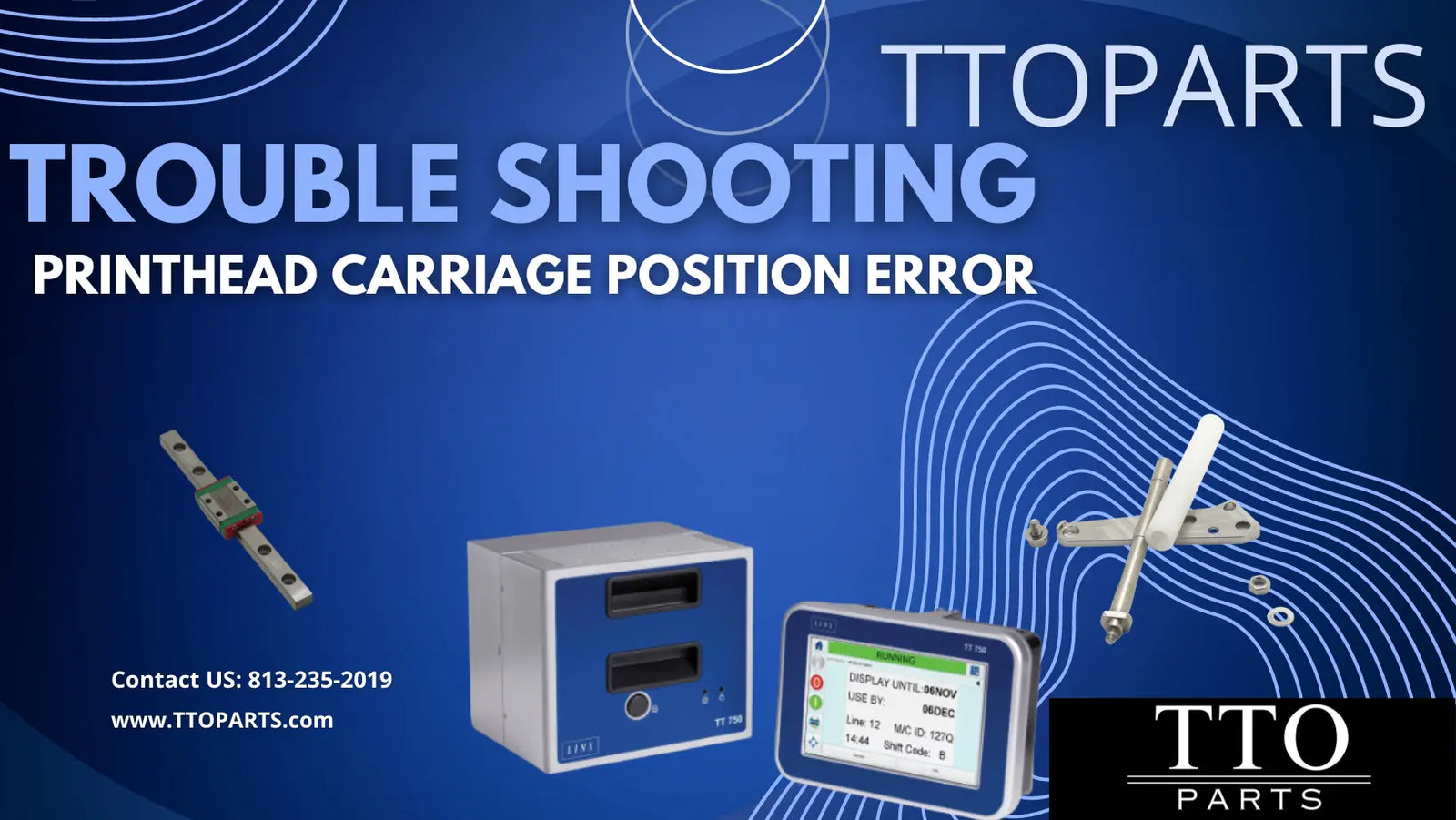 TTOParts Videojet 6530 printhead carriage position error